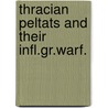 Thracian peltats and their infl.gr.warf. door Y. de Best