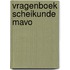 Vragenboek scheikunde mavo