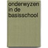 Onderwyzen in de basisschool