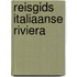 Reisgids italiaanse riviera