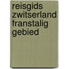 Reisgids zwitserland franstalig gebied door Berlitz
