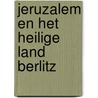 Jeruzalem en het heilige land berlitz door Brosnahan