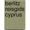 Berlitz reisgids cyprus by Berlitz