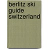 Berlitz ski guide switzerland door Berlitz
