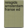 Reisgids amsterdam franse ed by Berlitz