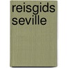 Reisgids seville by Berlitz