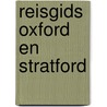 Reisgids oxford en stratford by Berlitz