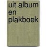 Uit album en plakboek door Michels Scholten