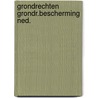 Grondrechten grondr.bescherming ned. door Akkermans