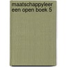 Maatschappyleer een open boek 5 door Bommel