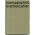Normaalschrift overtrekcahier