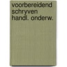Voorbereidend schryven handl. onderw. door Altera