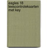 Eagles 18 leescontrolekaarten met key door Onbekend