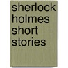Sherlock holmes short stories by Roddy Doyle
