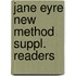 Jane eyre new method suppl. readers