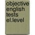 Objective english tests el.level