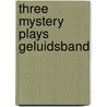 Three mystery plays geluidsband by Byrne