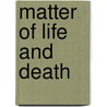 Matter of life and death by Mackinnon