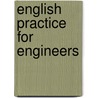 English practice for engineers door Hawkey