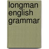 Longman english grammar door Victoria Alexander