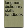 Longman dictionary skills handbook door Aldin