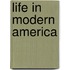 Life in modern america