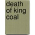 Death of king coal