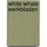 White whale werkbladen door Onbekend