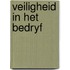 Veiligheid in het bedryf