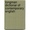 Longman dictionar of contemporary english door Onbekend