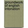 Groundwork of english intonation door Kingdom