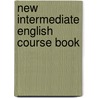 New intermediate english course book door Ward