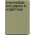 Intermediate test papers in english key