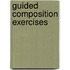 Guided composition exercises