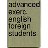 Advanced exerc. english foreign students by Simon Judd