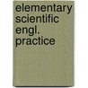 Elementary scientific engl. practice door Thornley