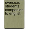 Overseas students companion to engl.st. by Matthew M. Heaton