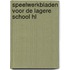 Speelwerkbladen voor de lagere school hl