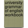 University grammar of english workbook door Quirk