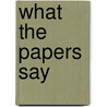 What the papers say door Martin Land