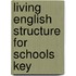 Living english structure for schools key