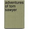 Adventures of tom sawyer by Mark Twain