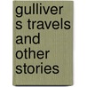 Gulliver s travels and other stories by West
