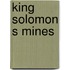 King solomon s mines