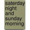 Saterday night and sunday morning door Sillitoe