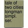 Tale of two cities longman simpl. ser. door Charles Dickens