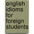 English idioms for foreign students