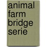 Animal farm bridge serie door Orwell