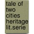 Tale of two cities heritage lit.serie