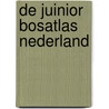 De juinior Bosatlas Nederland door Onbekend